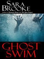 Ghost Swim by Sara Brooke