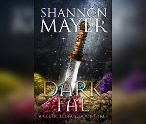 Dark Fae by Shannon Mayer