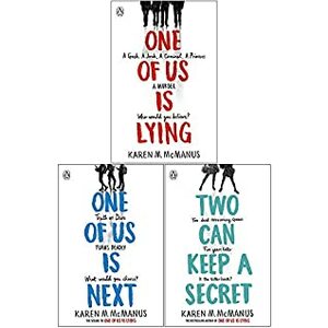 One of Us Is Lying / One of Us Is Next / Two Can Keep a Secret by Karen M. McManus