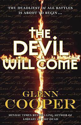 Devil Will Come by Glenn Cooper, Glenn Cooper