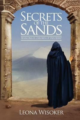 Secrets of the Sands by Leona Wisoker