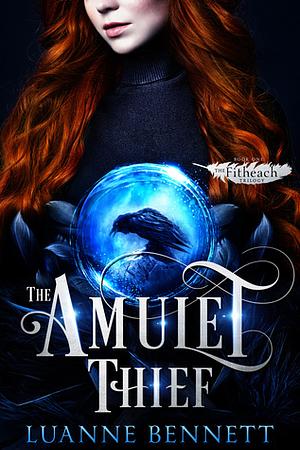 The Amulet Thief by Luanne Bennett