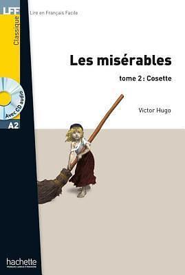 Les Miserables - Tome 2: Cosette by Pierre de Beaumont, Pierre de Beaumont, Victor Hugo