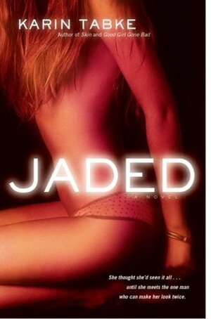 Jaded by Karin Tabke