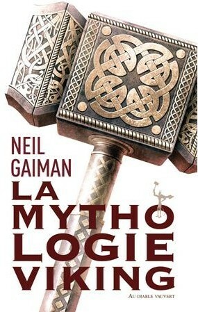 La Mythologie Viking by Neil Gaiman