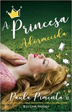 A Princesa Adormecida by Paula Pimenta