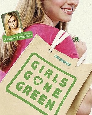 Girls Gone Green by Lynn Hirshfield