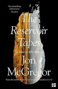 The Reservoir Tapes by Jon McGregor