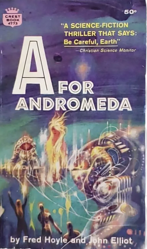 A for Andromeda by Fred Hoyle, John Elliot