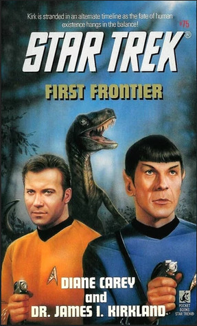 First Frontier by Diane Carey, James I. Kirkland