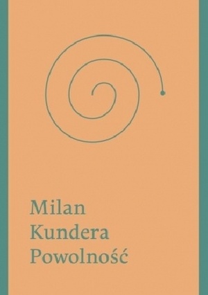 Powolność by Milan Kundera, Marek Bieńczyk