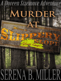 Murder At Slippery Slope Youth Camp by Serena B. Miller