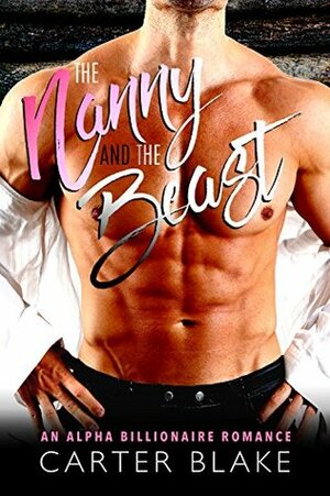 The Nanny and the Beast by Carter Blake