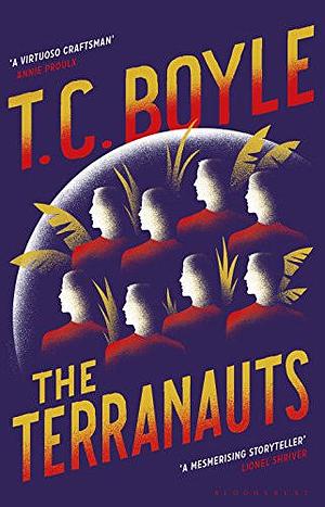 The Terranauts by T.C. Boyle