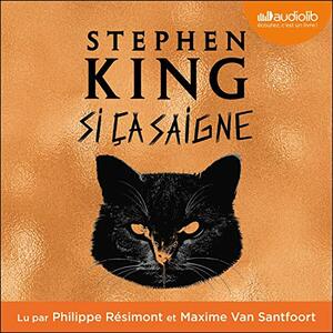 Si ça saigne by Stephen King