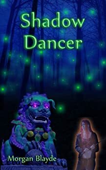 Shadow Dancer by Morgan Blayde