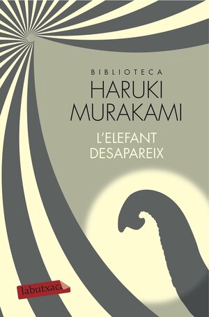 L'elefant desapareix by Haruki Murakami