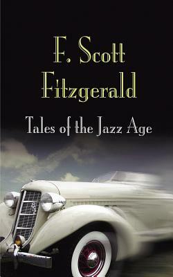 Tales of the Jazz Age by F. Scott Fitzgerald