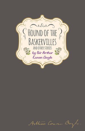 The Hound of the Baskervilles and other Stories by Arthur Conan Doyle