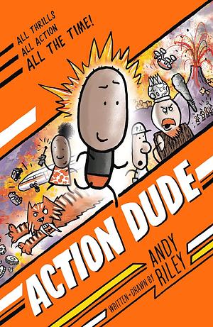 Action Dude, Volume 1 by Andy Riley