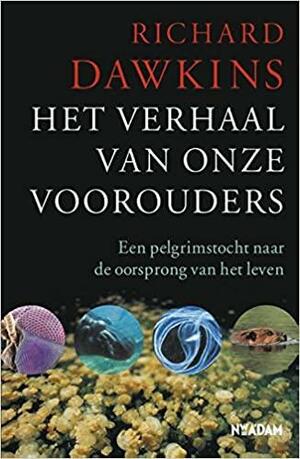 Het verhaal van onze voorouders by Richard Dawkins