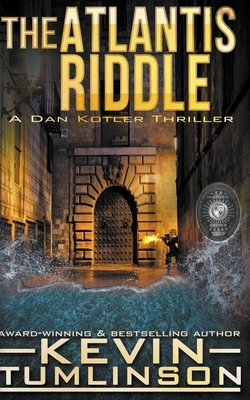 The Atlantis Riddle by Kevin Tumlinson