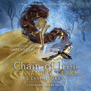 Chain of Iron by Cassandra Clare