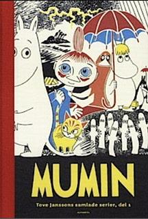 Mumin : Tove Janssons samlade serier by Tove Jansson