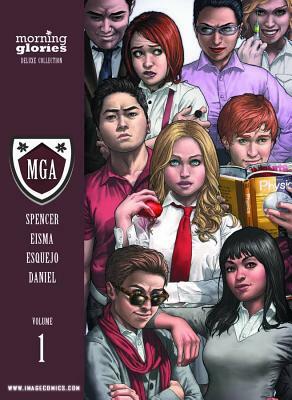 Morning Glories Deluxe Edition Volume 1 by Nick Spencer