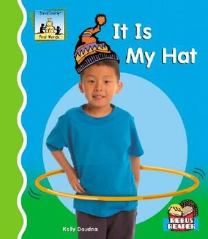 It Is My Hat by Kelly Doudna