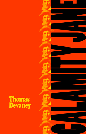 Calamity Jane by Thomas Devaney