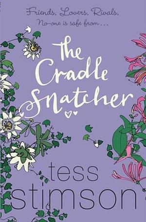 The Cradle Snatcher by Tess Stimson