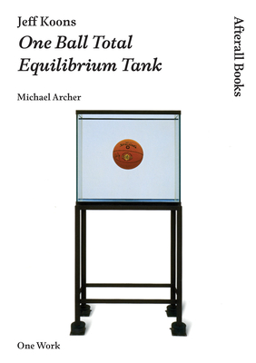 Jeff Koons: One Ball Total Equilibrium Tank by Michael Archer