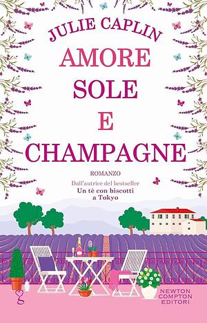 Amore, sole e champagne by Julie Caplin