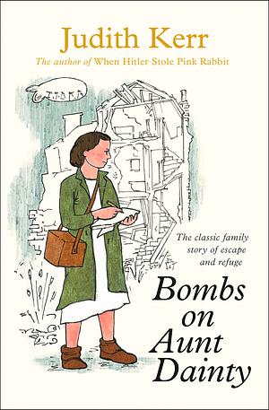 Bombs on Aunt Dainty by Judith Kerr