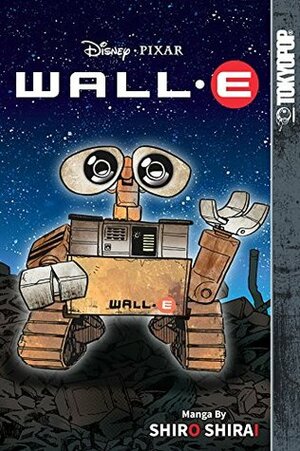 Disney Pixar Manga: Wall-E by Shiro Shirai