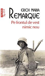 Pe frontul de vest nimic nou by Erich Maria Remarque