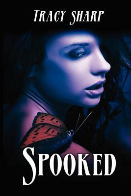 Spooked by Tracy Sharp