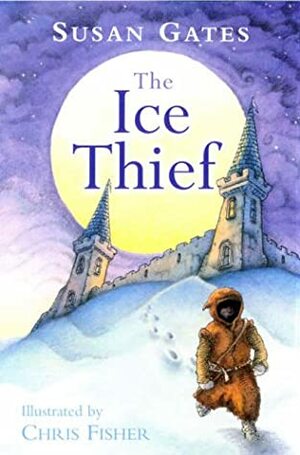 The Ice Thief by Susan Gates