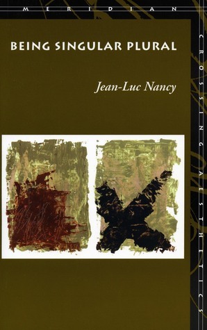 Being Singular Plural by Robert Richardson, Anne O'Byrne, Jean-Luc Nancy