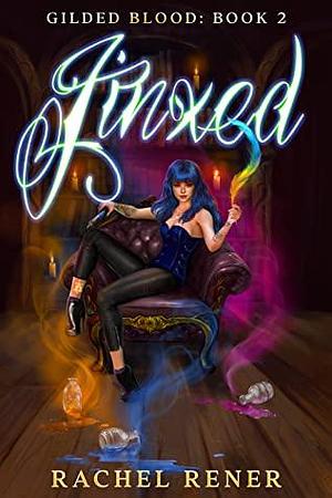 Jinxed by Rachel Rener