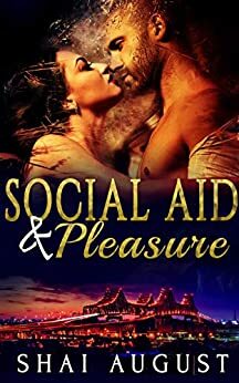 Social Aid and Pleasure by Shai August