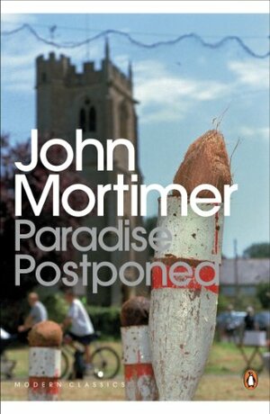 Paradise Postponed by John Mortimer