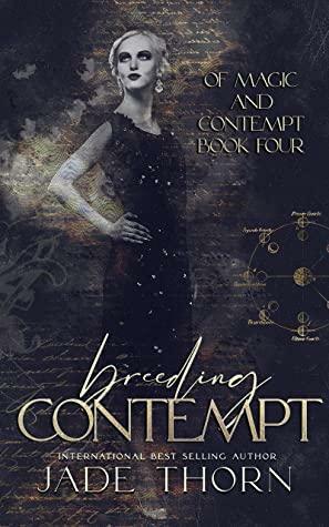 Breeding Contempt by Jade Thorn