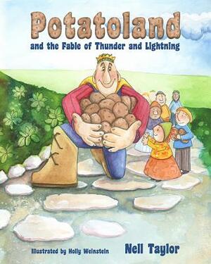 Potatoland and the Fable of Thunder and Lightning by Nell Taylor