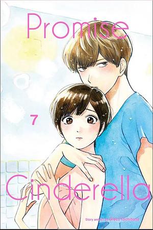 Promise Cinderella, Volume 7 by Oreco Tachibana, Oreco Tachibana