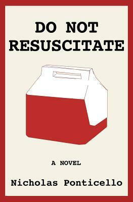 Do Not Resuscitate: The Monkey Parade by Nicholas Ponticello