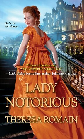 Lady Notorious by Theresa Romain