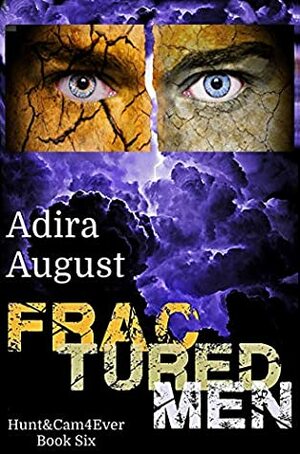 Fractured Men by Adira August