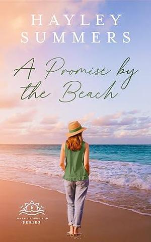 A Promise By The Beach 6 by Hayley Summers, Hayley Summers